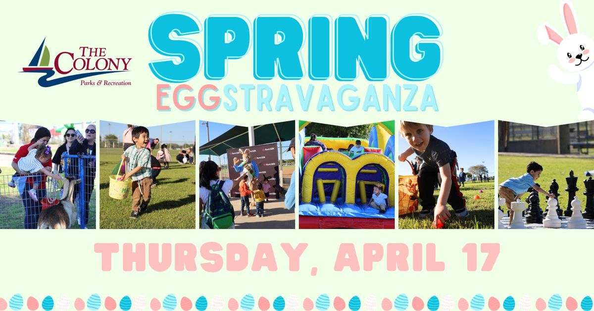 Spring EGGstravaganza - Egg Hunt & More!