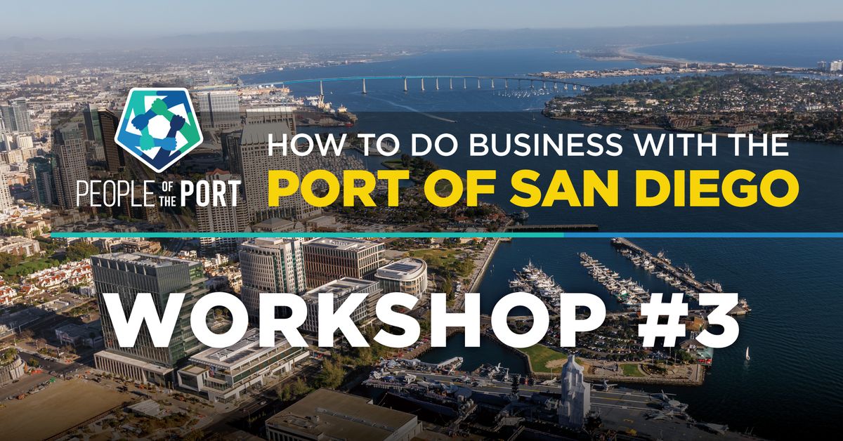 How to Do Business with the Port: Workshop #3