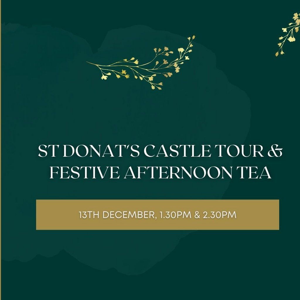 St Donat's Castle Tour and Festive Afternoon Tea