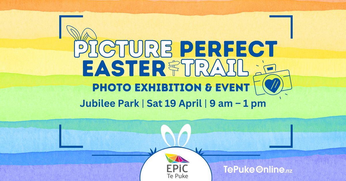 EPIC Picture Perfect Easter Trail & Event