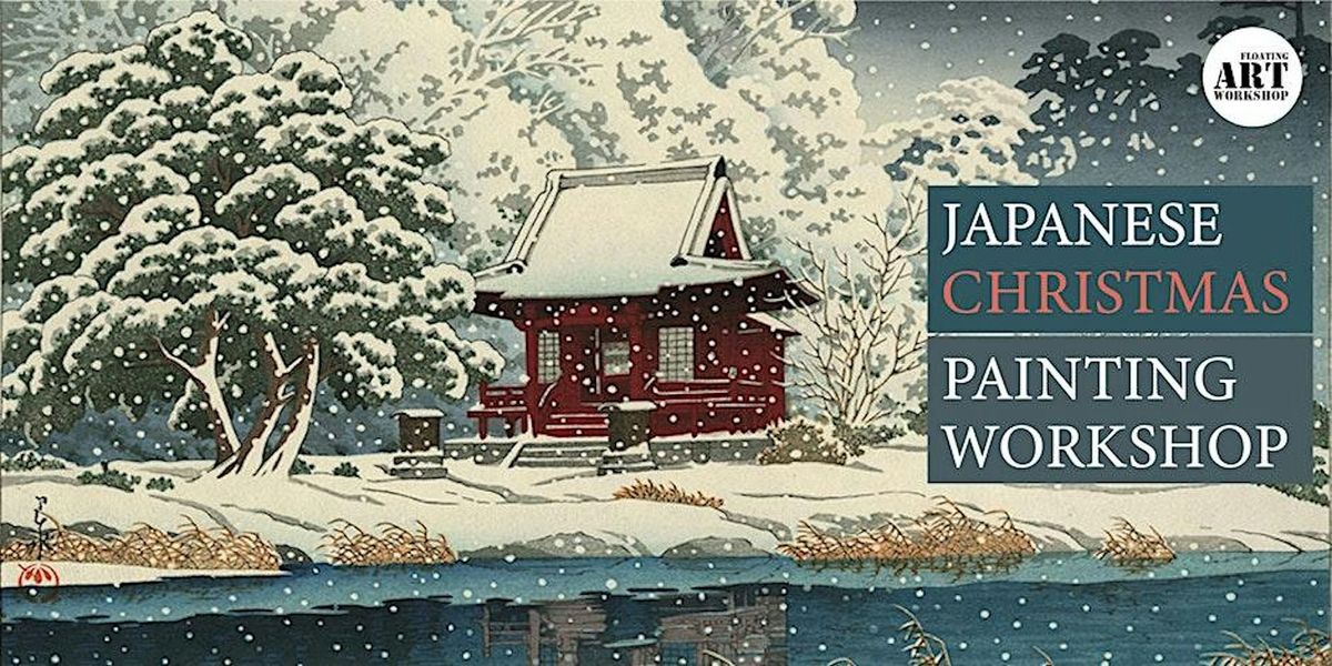 Japanese Painting Workshop - Christmas Edition