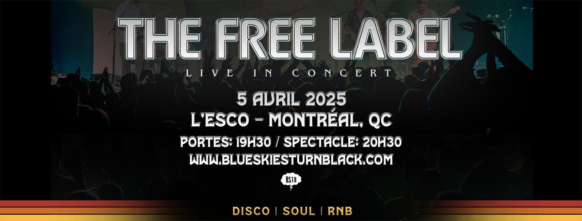 THE FREE LABEL - Montr\u00e9al 