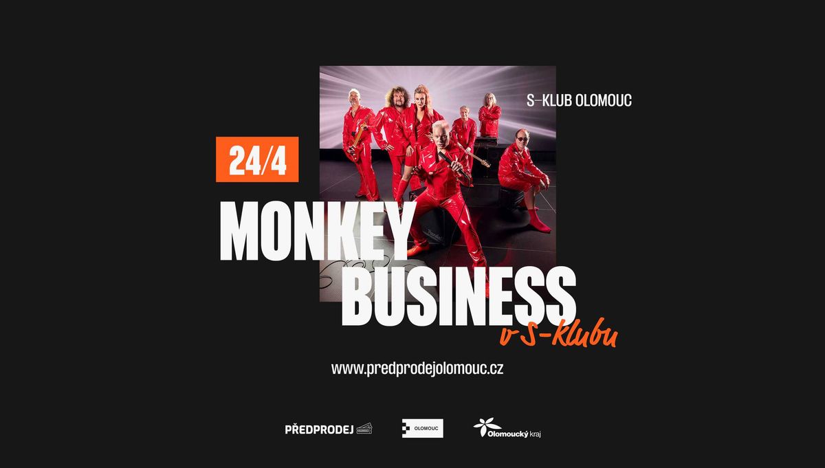 Monkey business \/ S-klub Olomouc