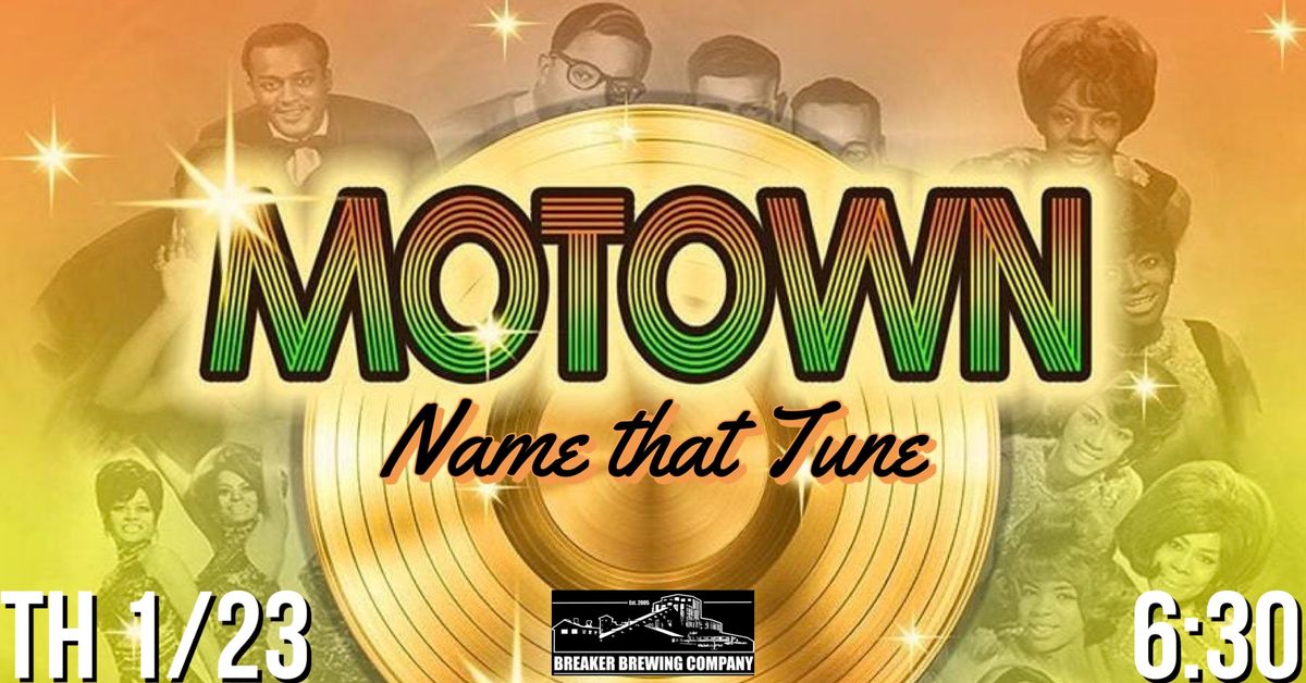 Motown Name That Tune at Breaker Brewing Company!