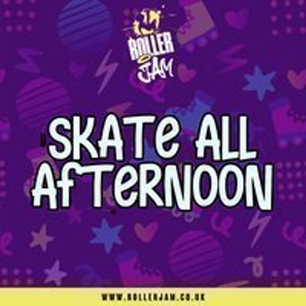 Roller Jam Skate all Afternoon for \u00a35