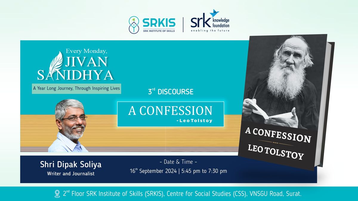 Jivan Sanidhya: The Autobiography of Leo Tolstoy 'A Confession' by Shri Dipak Soliya