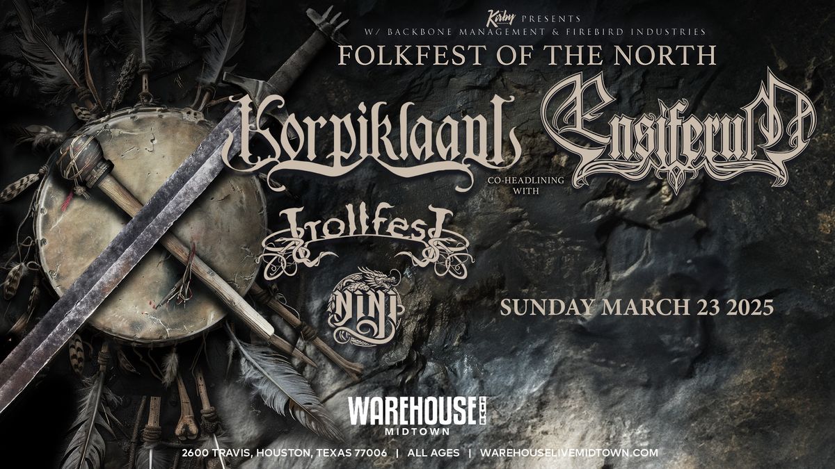 KORPIKLAANI, ENSIFERUM, TROLLFEST, NINI at Warehouse Live Midtown Sunday March 23, 2025