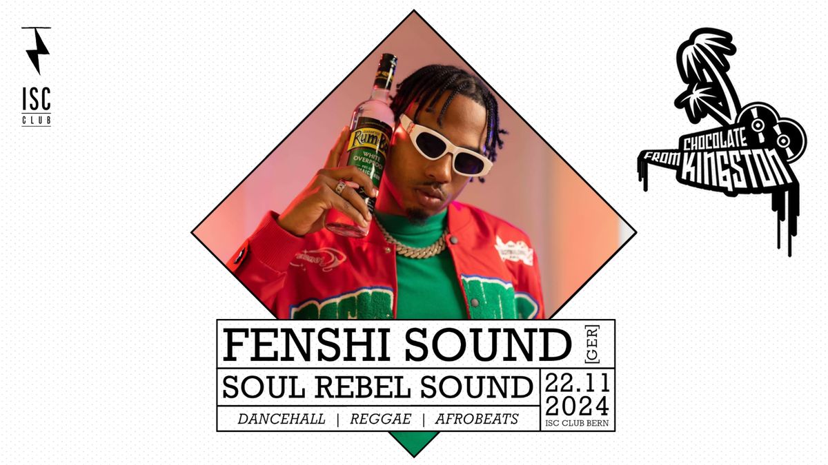 Chocolate From Kingston | Fenshi Sound [GER] X Soul Rebel Sound