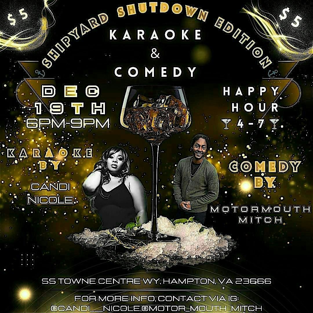 Shipyard Shutdown Karaoke & Comedy