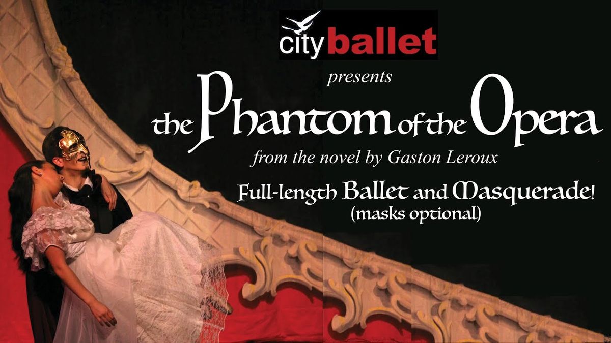 City Ballet: The Phantom of the Opera