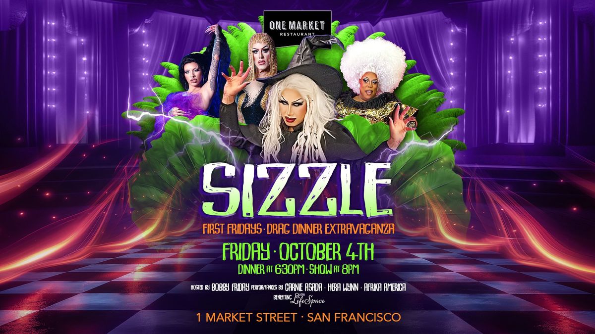 One Market Drag Dinner Theater: SIZZLE