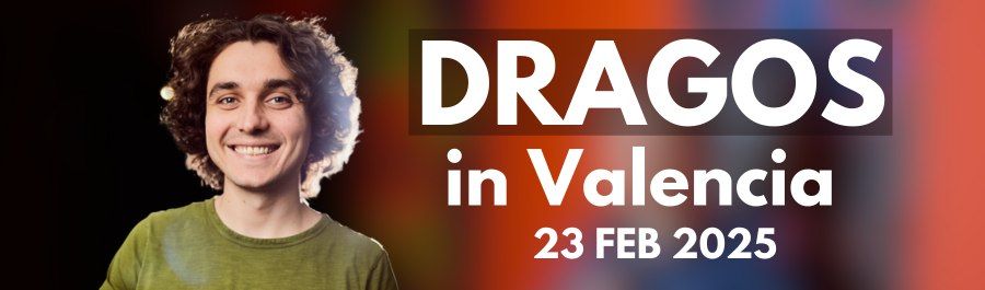 Dragos in VALENCIA | 23.02.2025| - WORK IN PROGRESS + Crowd Work