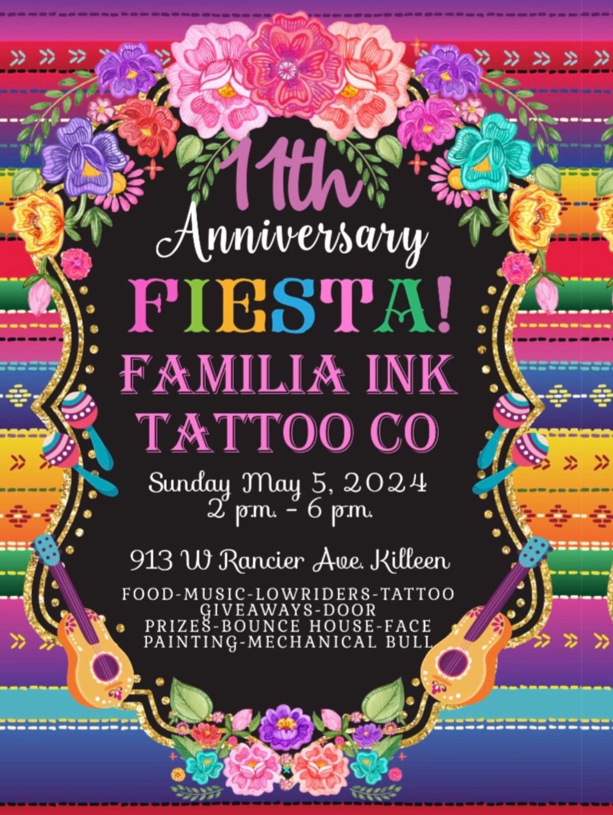 Familia Ink 11th Anniversary Fiesta!