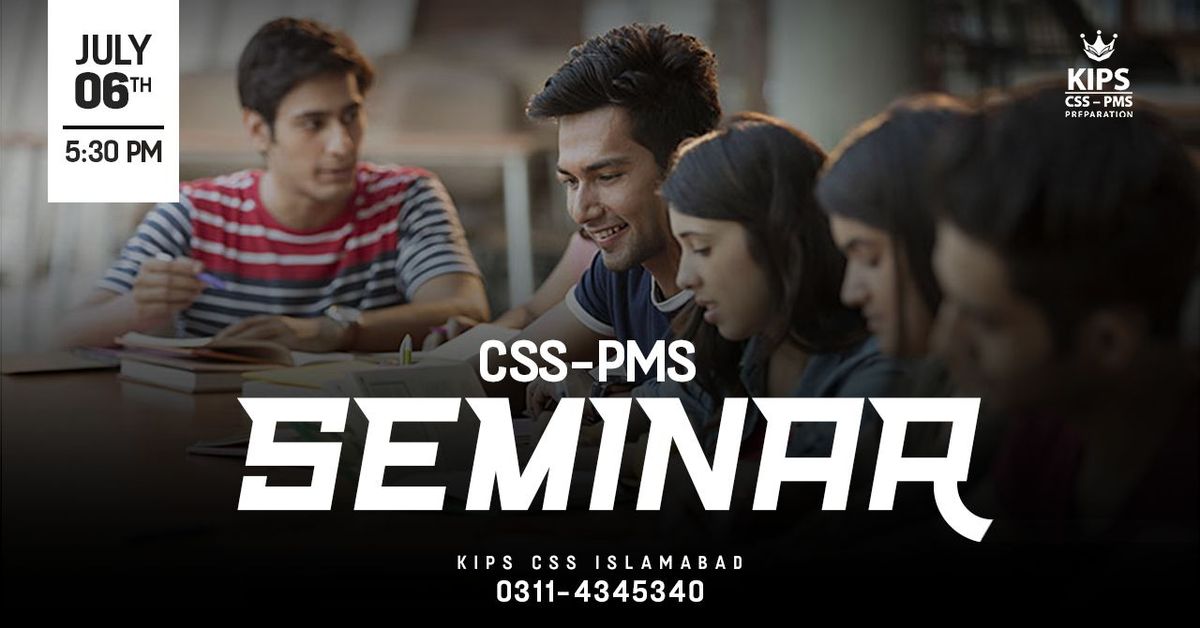 CSS-PMS Seminar in Islamabad Campus.