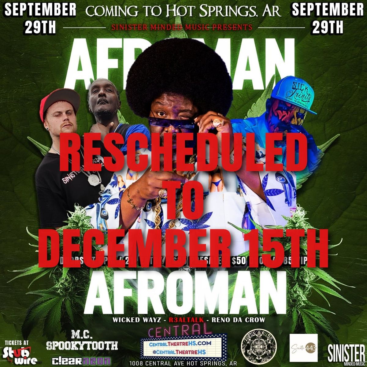 Afroman Live in Hot Springs, Ar with Special Guest Wicked Wayz