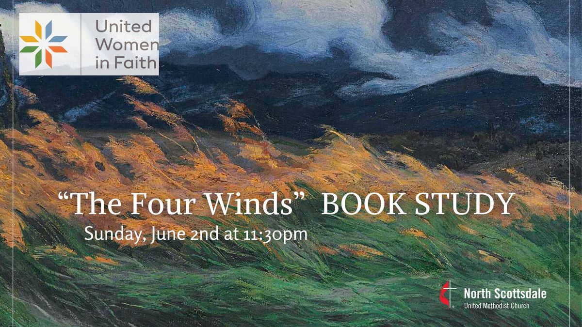 UWF Book Study, "The Four Winds"