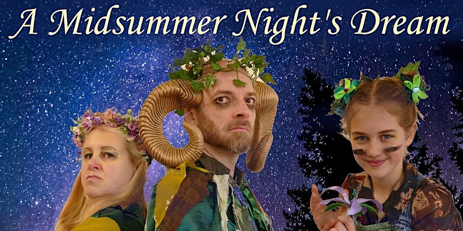 A Midsummer Night\u2019s Dream - Excerpt Performance & Talk with The South Devon Players