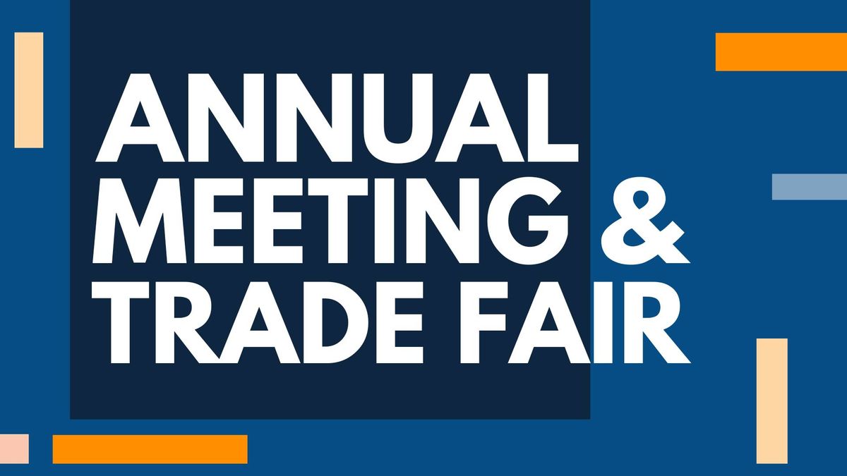 Annual Meeting & Trade Fair 