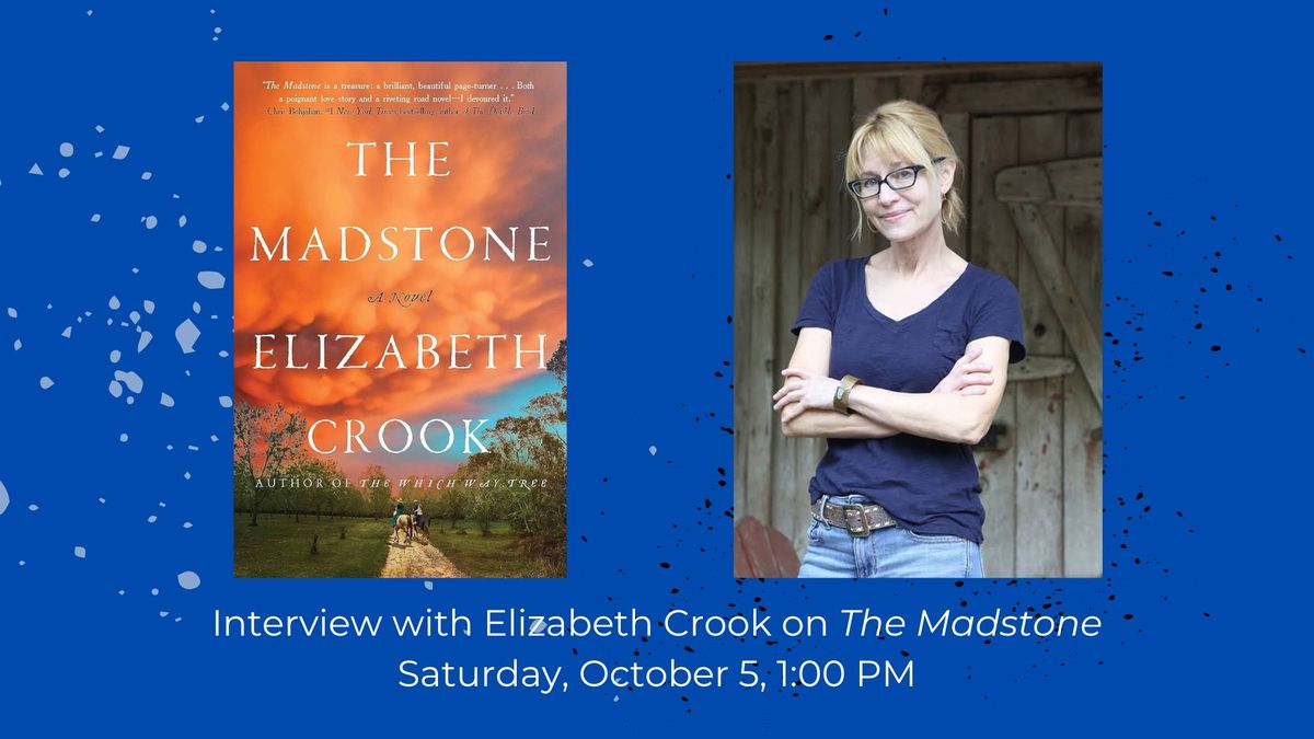 Interview with Elizabeth Crook on "The Madstone"