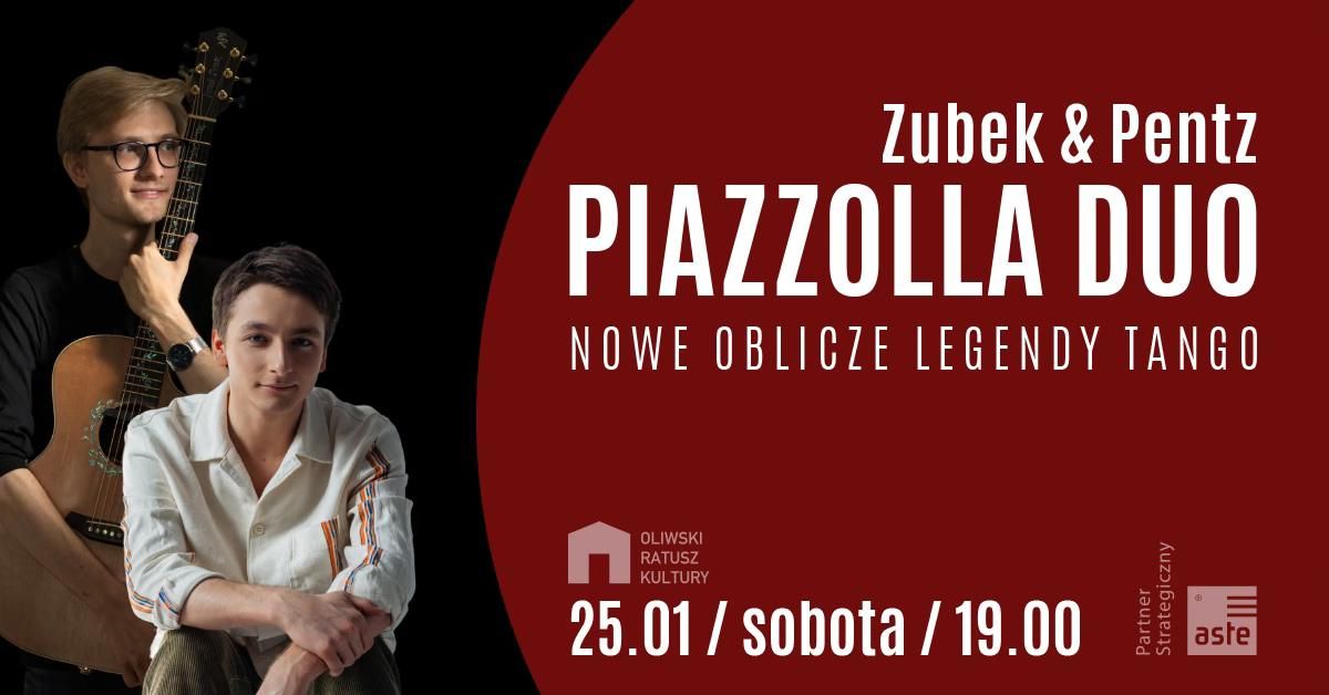 Zubek & Pentz Piazzolla Duo | Nowe oblicze legendy tango 