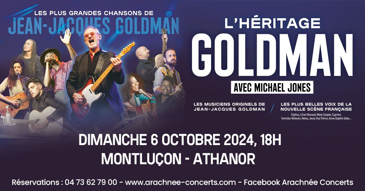 L'H\u00e9ritage Goldman au Centre Athanor de Montlu\u00e7on