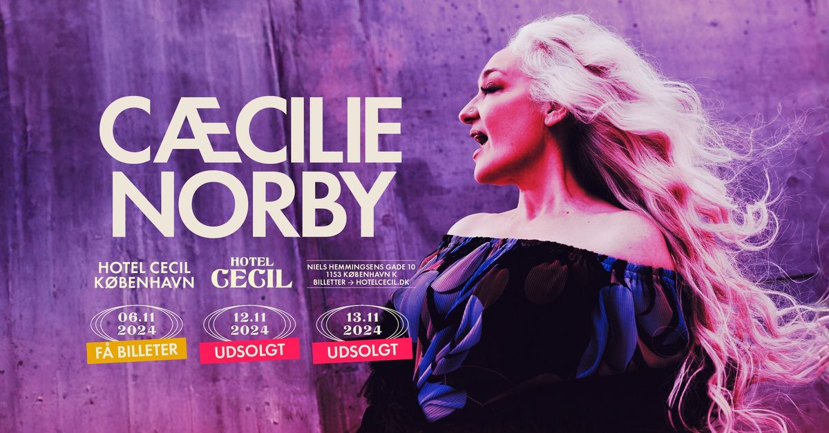 UDSOLGT! C\u00e6cilie Norby | Hotel Cecil, K\u00f8benhavn [ekstrakoncert]