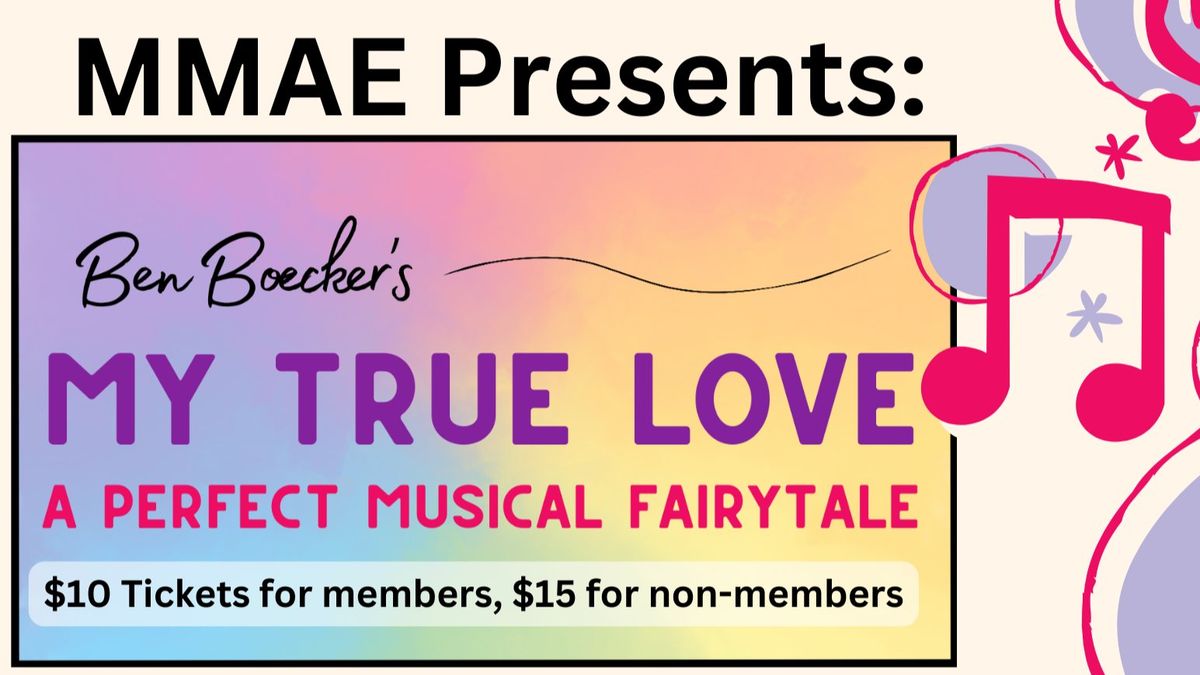 My True Love - A Musical Showcase