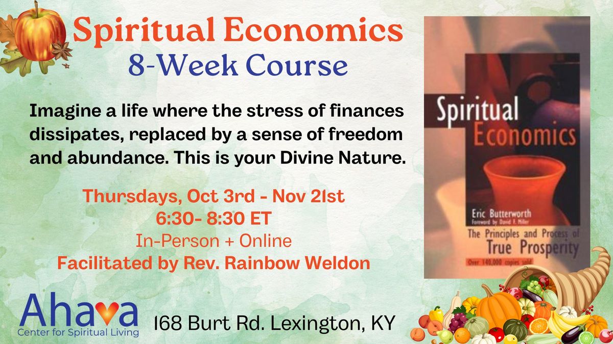 Spiritual Economics - 8 week course