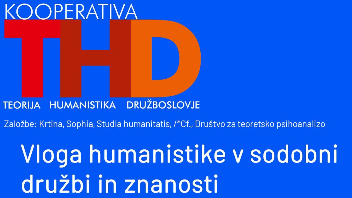 Vloga humanistike v sodobni dru\u017ebi in znanosti