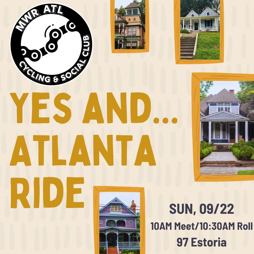 MWR ATL'S Yes and...Atlanta Ride