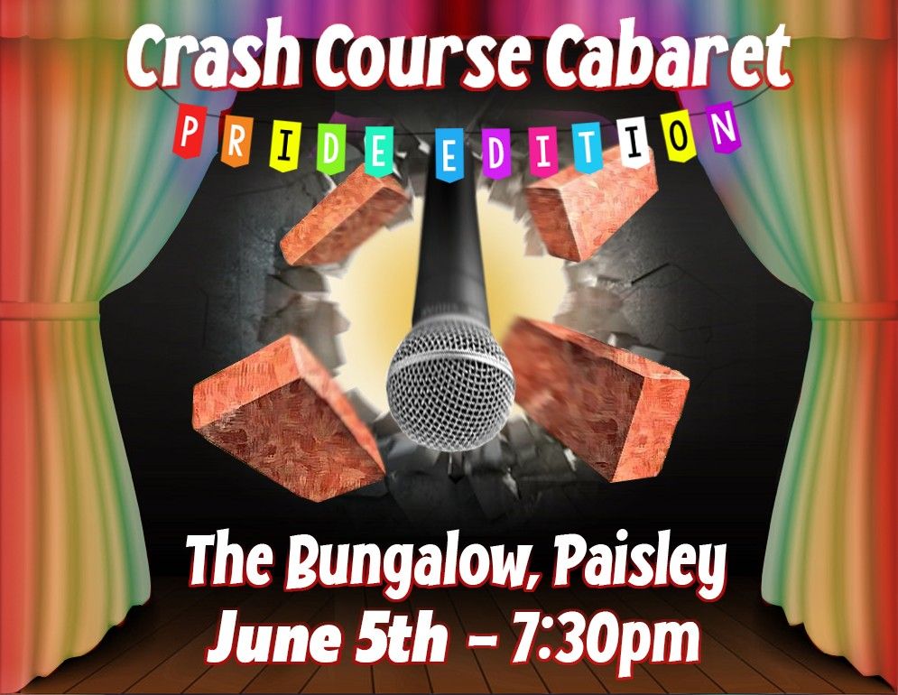 Crash Course Cabaret - Pride Edition!