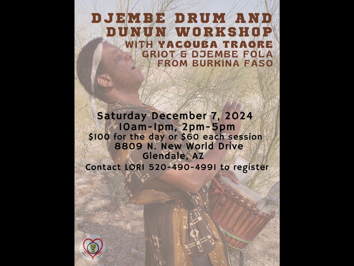 Djembe and Dunun Workshop with Yacouba Traore