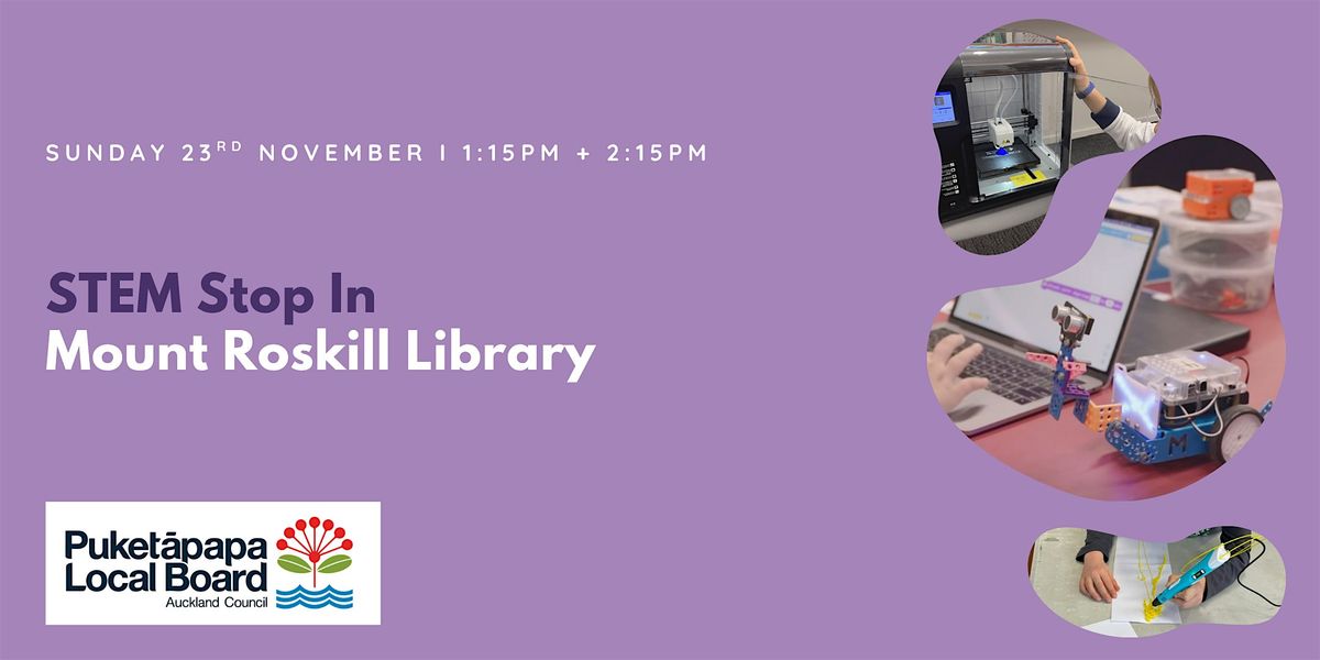 Mt Roskill Library STEM Stop In