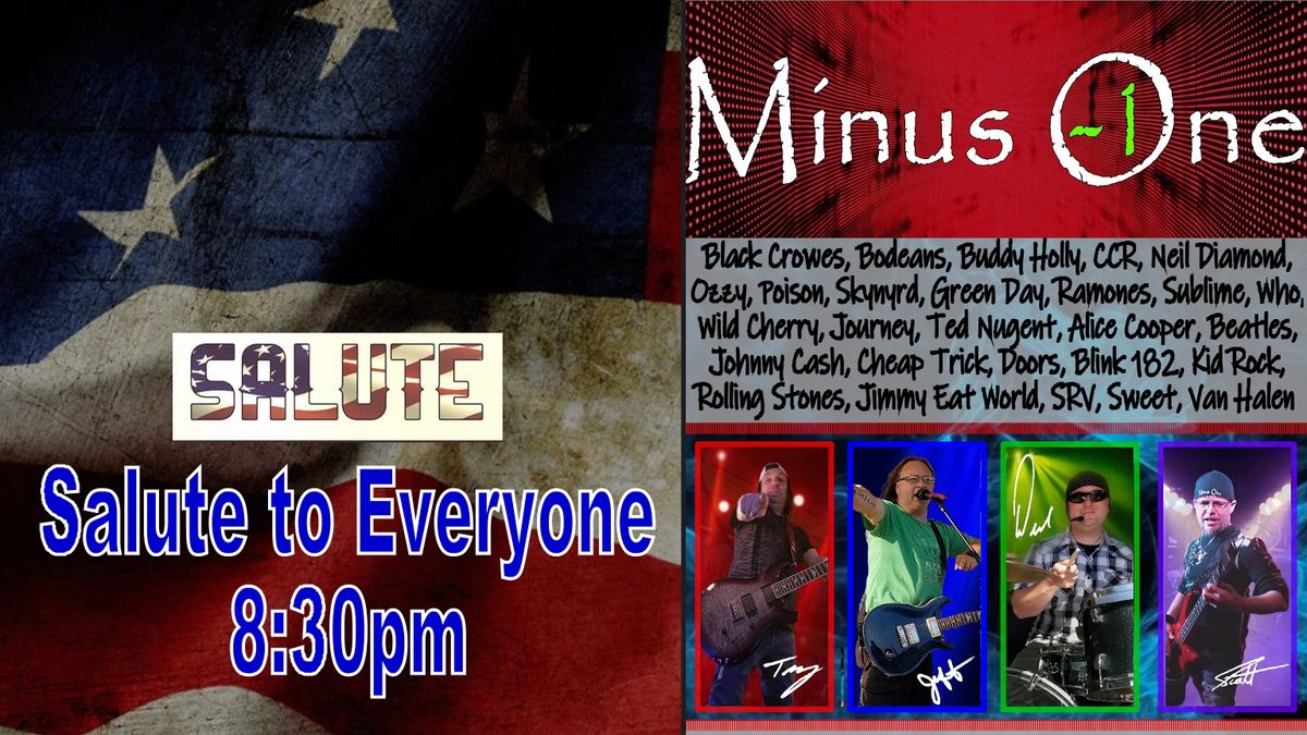 Saturday June 21st Minus One at Salute to Everyone 8:30pm