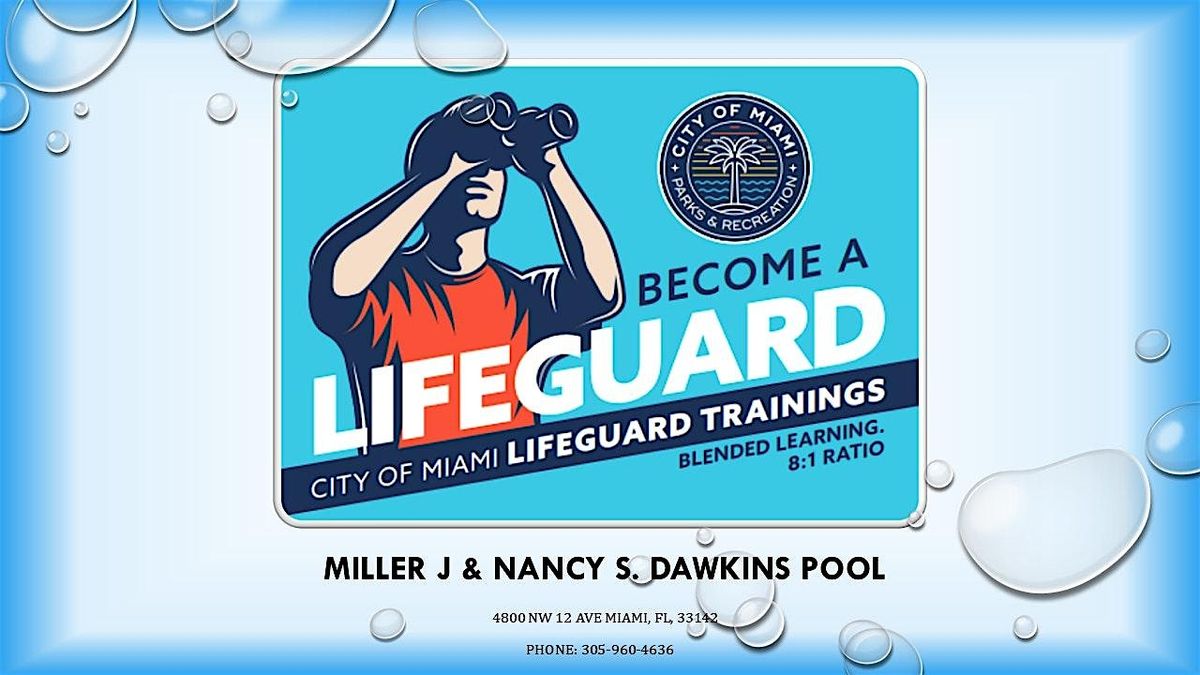 City of Miami 2026_ Lifeguard Training - Miller J & Nancy S. Dawkins Pool