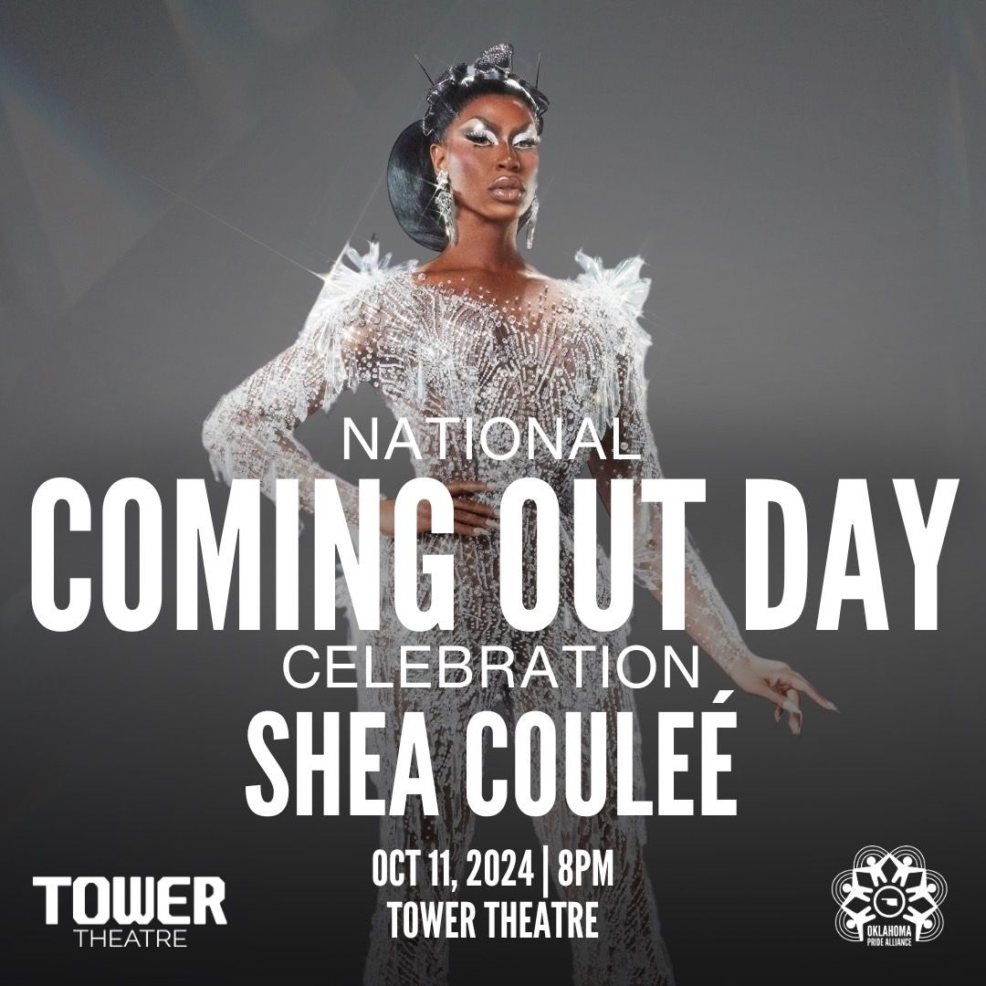 Shea Coule\u00e9 - National Coming Out Day Celebration