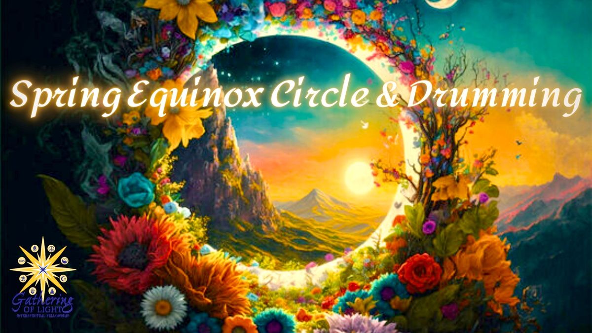 Spring Equinox Circle & Drumming