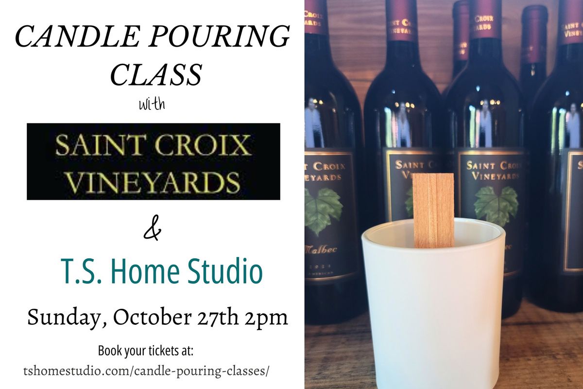 Candle Pouring Class at Saint Croix Vineyards