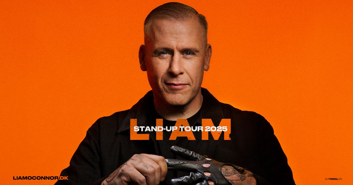 Liam O\u2019Connor Stand-up tour 2025 \/\/ Eksercerhuset \/\/ Fredericia