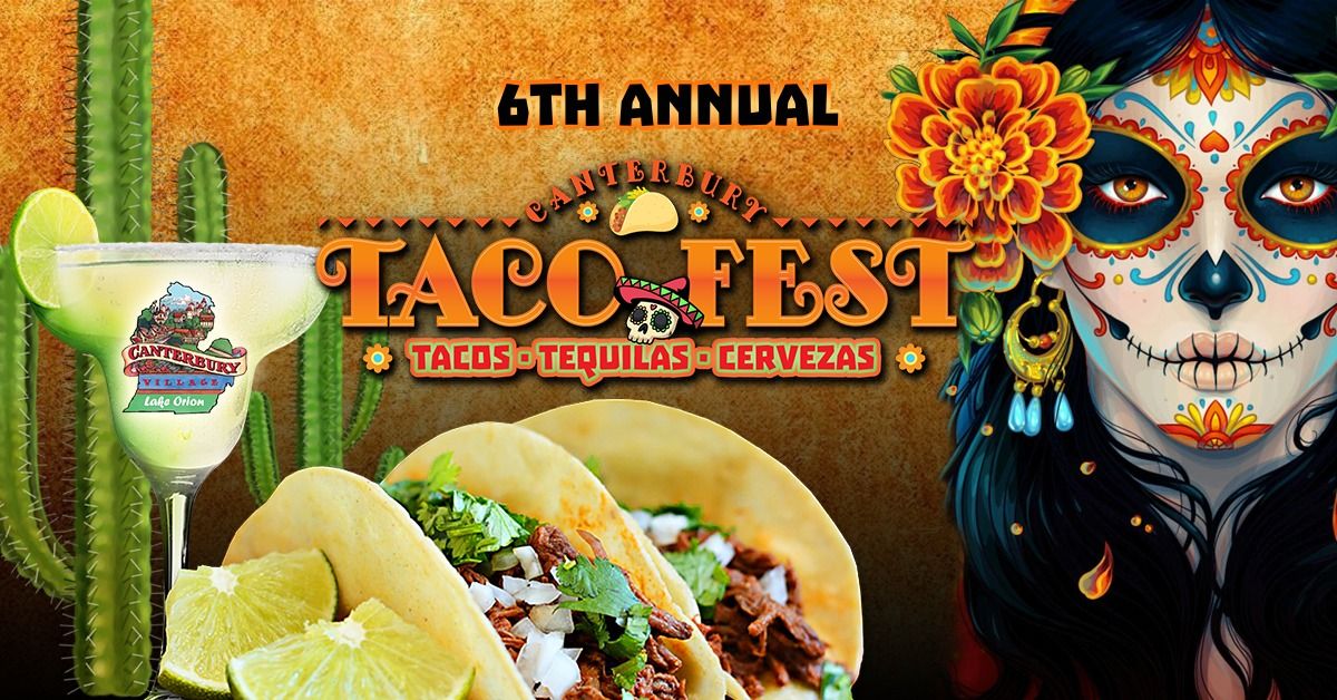 6th Annual Canterbury Taco Fest