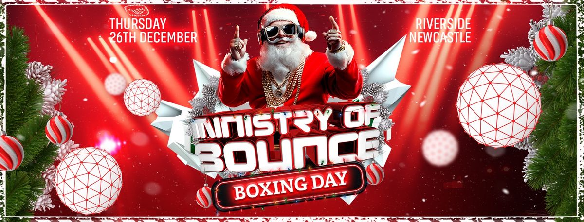 Ministry of Bounce Boxing Day Special 