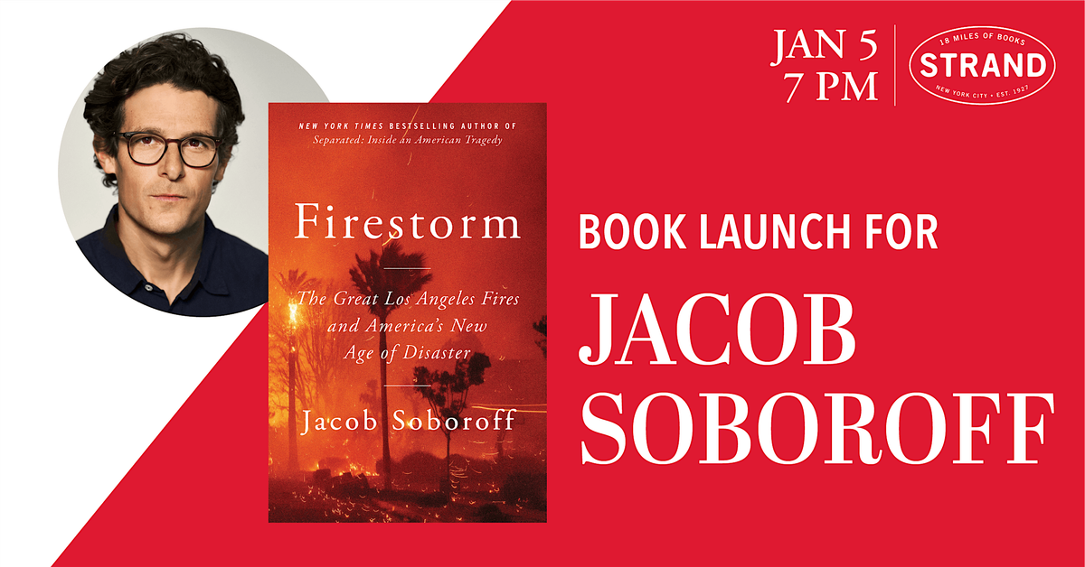 Jacob Soboroff: Firestorm