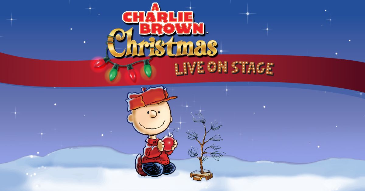 A Charlie Brown Christmas: Live On Stage