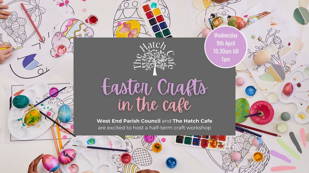 Easter Crafts in the Cafe