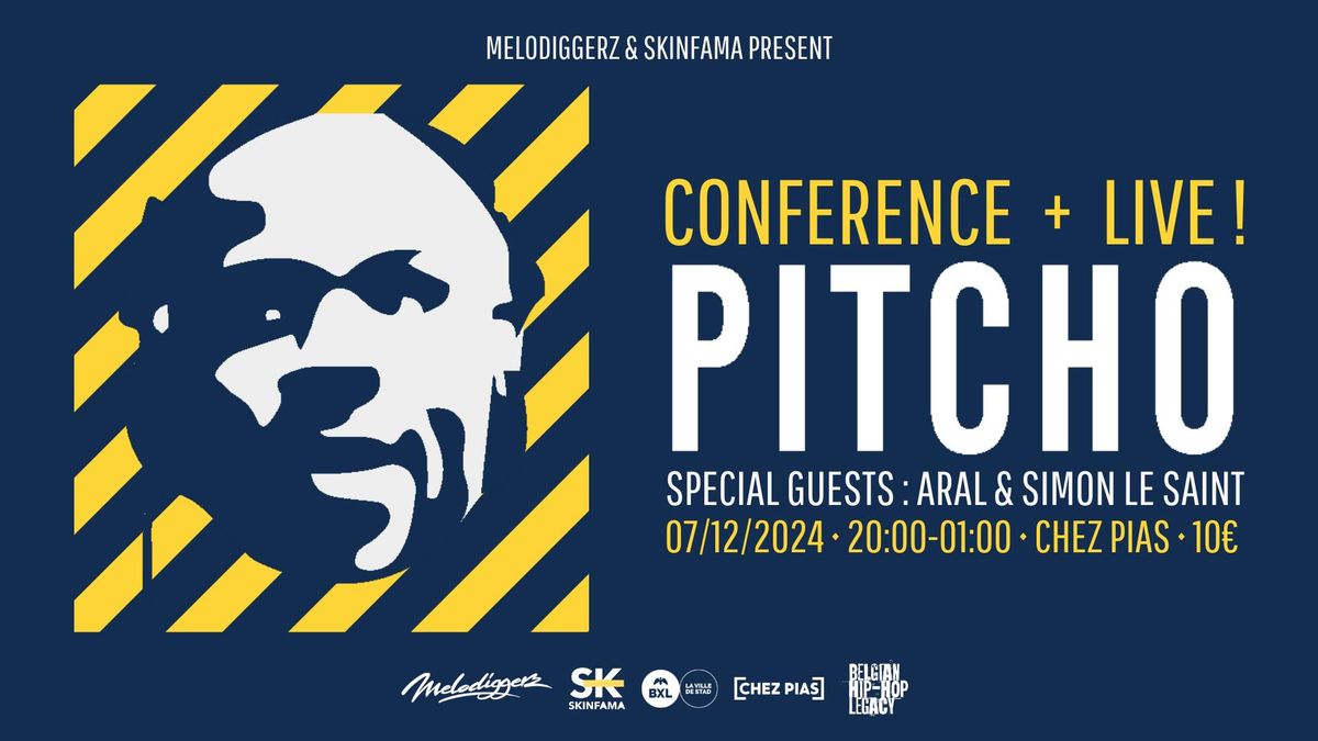 BELGIAN HIP-HOP LEGACY: TALK + LIVE  PITCHO & GUESTS