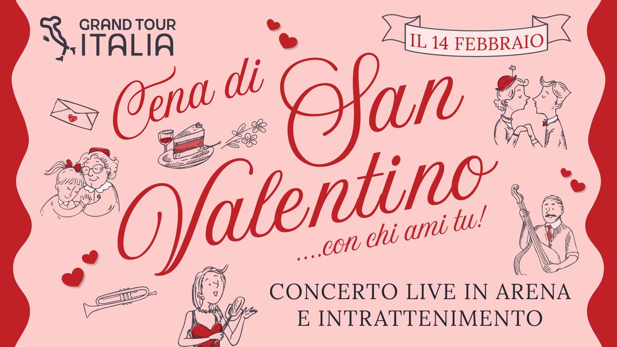 San Valentino a Grand Tour Italia\ud83d\udc98