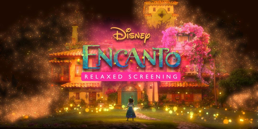 Disney\u2019s Encanto Relaxed Screening