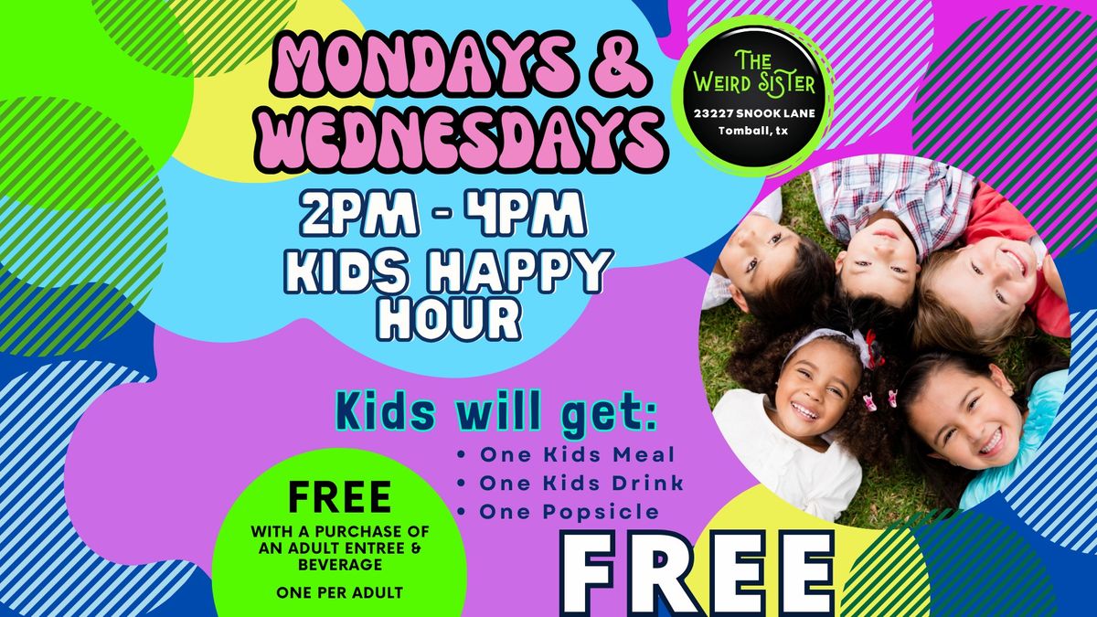 KIDS HAPPY HOUR @THE WEIRD SISTER