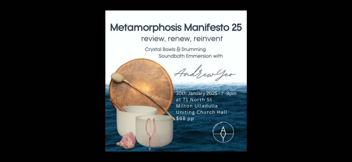 Metamorphosis Manifesto 25 : Review, Renew, Reinvent