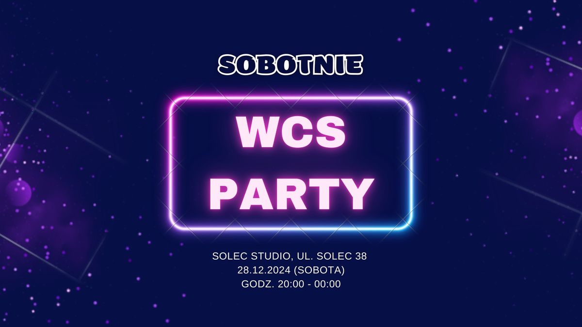 Sobotnie WCS Party